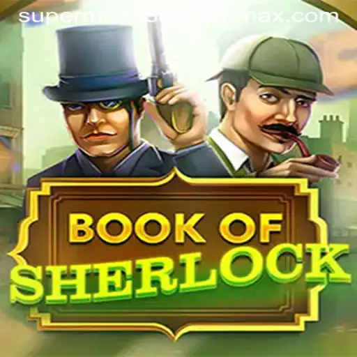 Exploring the Intricacies of BookOfSherlock: A Modern Gaming Marvel