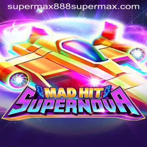MadHitSupernova: Exploring the Thrilling World of Supermax888